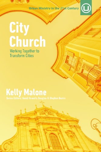 "City Church" by Dr. Kelly Malone